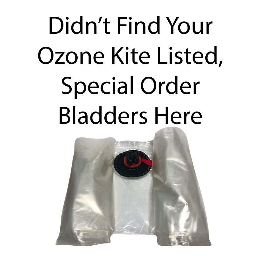 Ozone Bladders Not Listed Here - Special Order